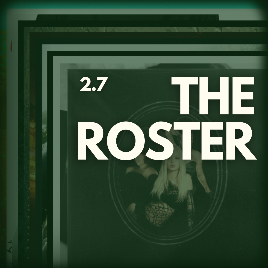 The Roster: 2.7 Edition
